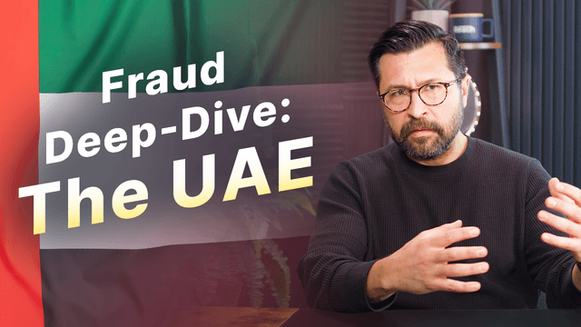 True Fraud #14 • Fraud Profiles Mini-Series: Exploring UAE  